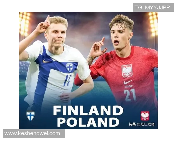 奥地利与波兰足球队球员名单详细对比分析与战术解析